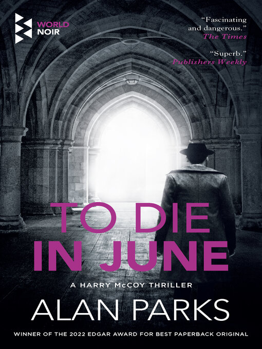 Title details for To Die in June by Alan Parks - Wait list